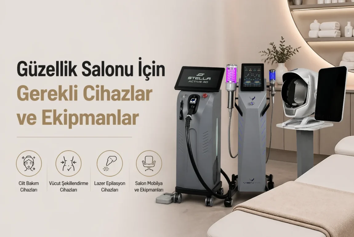 guzellik salonu kurmak icin gerekli cihazlar ve ekipmanlar